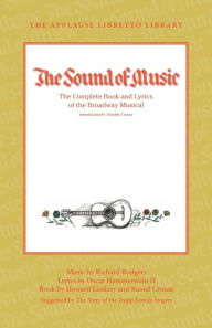Title: The Sound of Music: The Complete Book and Lyrics of the Broadway Musical, Author: Richard Rodgers