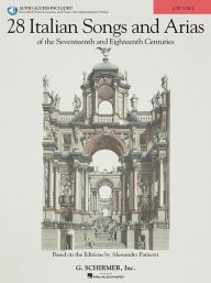 Title: 28 Italian Songs and Arias of the 17th and 18th Centuries, Low Voice (with CD), Author: Hal Leonard Corp.