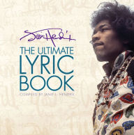 Title: Jimi Hendrix: The Ultimate Lyric Book, Author: Jimi Hendrix