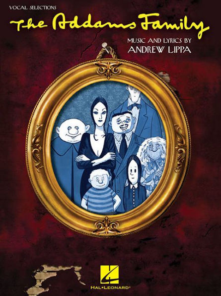 The Addams Family: Vocal Selections (Vocal Line with Piano Accompaniment)
