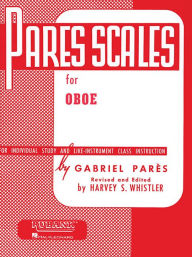 Title: Pares Scales: Oboe, Author: Harvey S. Whistler