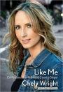 Like Me: Confessions of a Heartland Country Singer