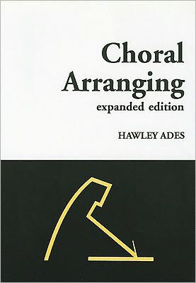 Choral Arranging: Text Book