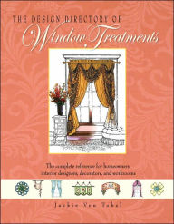 Title: The Design Directory of Window Treatments, Author: Jackie Von Tobel