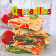 Title: Quesadillas, Author: Donna Kelly