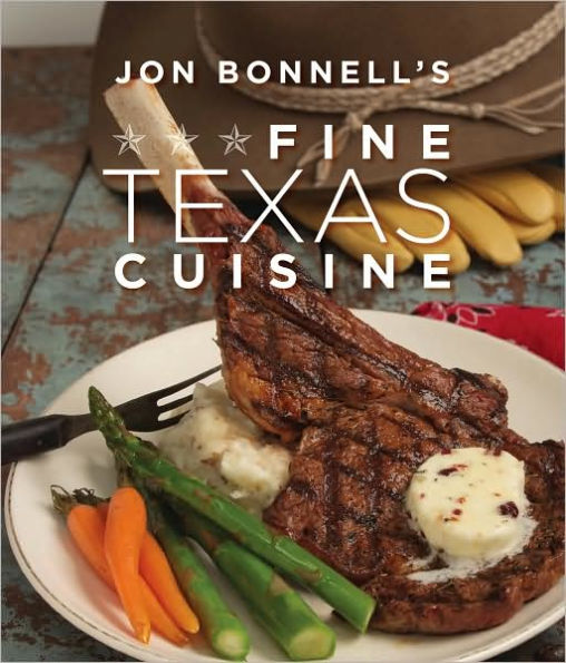 Jon Bonnell's Fine Texas Cuisine