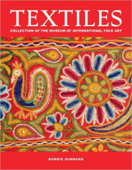 Title: Textiles: Collection of the Museum of International Folk Art, Author: Bobbie Sumberg