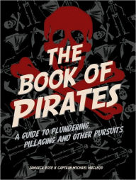 Title: The Book of Pirates, Author: Jamaica Rose