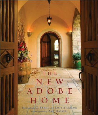 The New Adobe Home By Dottie Larson Nook Book Ebook