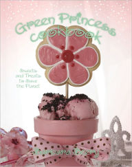 Title: Green Princess Cookbook, Author: Barbara Beery