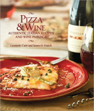 Title: Pizza & Wine, Author: Jsmes Fraioli & Leonardo Curti
