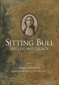 Title: Sitting Bull, Author: Ernie LaPointe