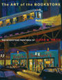 The Art of the Bookstore: The Bookstore Paintings of Gibbs M. Smith