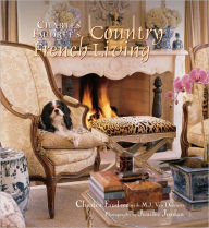 Title: Charles Faudree's Country French Living, Author: Charles Faudree