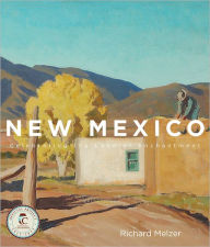 Title: New Mexico: A Celebration of the Land of Enchantment, Author: Richard Melzer