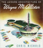 The Leisure Architecture of Wayne McAllister