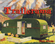 Title: Trailerama, Author: Phil Noyes