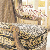 Title: Secrets of French Design, Author: Betty Lou Phillips