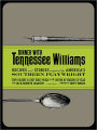 Dinner with Tennessee Williams: Stories and Recipes Inspired by America's Southern Playright