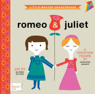 Title: Romeo & Juliet: A BabyLit Board Book, Author: Jennifer Adams
