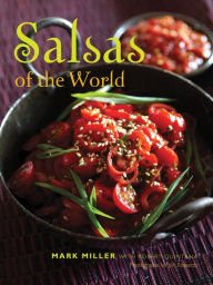 Title: Salsas of the World, Author: Mark Miller