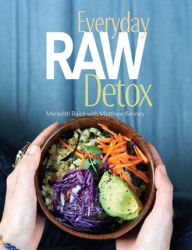 Title: Everyday Raw Detox, Author: Meredith Baird