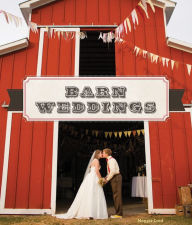 Title: Barn Weddings, Author: Maggie Lord