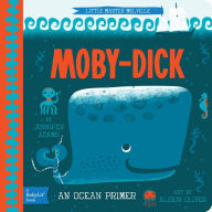 Title: Moby-Dick: A BabyLit Ocean Primer, Author: Jennifer Adams