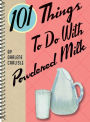 101 Things to do with Powdered Milk