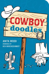 Title: Cowboy Doodles for Kids, Author: Kev Brockschmidt