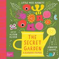 Title: Secret Garden: A BabyLit® Flowers Primer, Author: Jennifer Adams