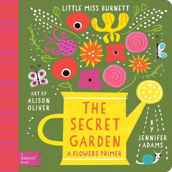 Secret Garden: A BabyLit® Flowers Primer