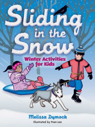 Title: Sliding in the Snow, Author: Melissa Dymock