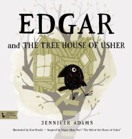 Title: Edgar and the Tree House of Usher: Inspired by Edgar Allan Poe's 