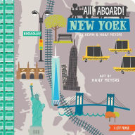 Title: All Aboard! New York: A City Primer, Author: Haily Meyers