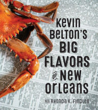 Title: Kevin Belton's Big Flavors of New Orleans, Author: Kevin Belton