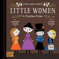 Title: Little Women: A BabyLit® Playtime Primer, Author: Jennifer Adams