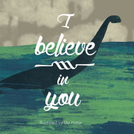 Title: I Believe in You, Author: Sky Hatter