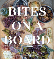 Title: Bites on a Board, Author: Anni Daulter