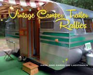 Title: Vintage Camper Trailer Rallies, Author: Paul Lacitinola