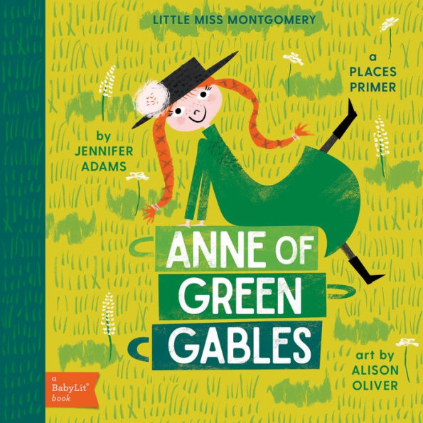 Anne of Green Gables: A BabyLit® Places Primer