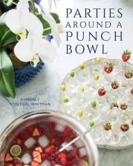 Title: Parties Around a Punch Bowl, Author: Kimberly Schlegel Whitman