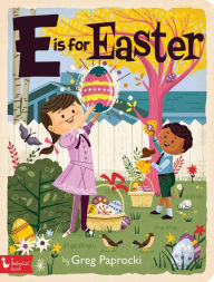 Title: E Is for Easter, Author: Greg Paprocki