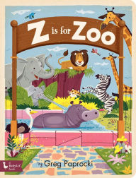 Title: Z Is for Zoo, Author: Greg Paprocki