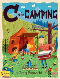 Title: C Is for Camping, Author: Greg Paprocki