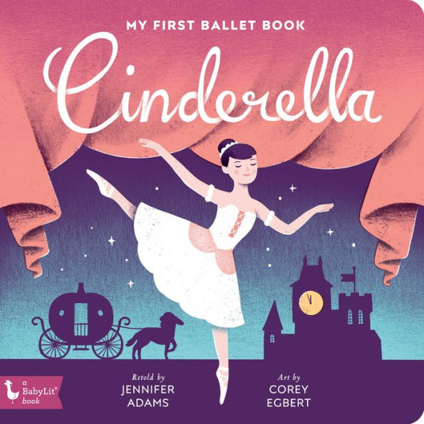 Cinderella: My First Ballet Book