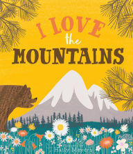 Title: I Love the Mountains, Author: Haily Meyers