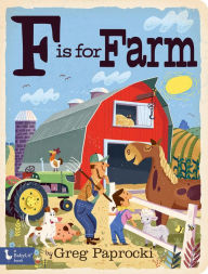 Free books online free download F Is for Farm by Greg Paprocki 9781423654827 English version