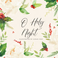 Title: O Holy Night, Author: Sarah Cray