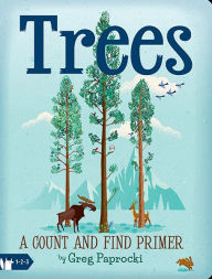 Pdf electronics books free download Trees: A Count and Find Primer FB2 by  9781423658306